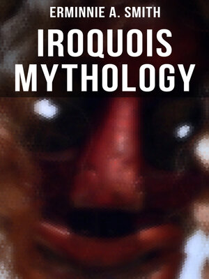 cover image of Iroquois Mythology
